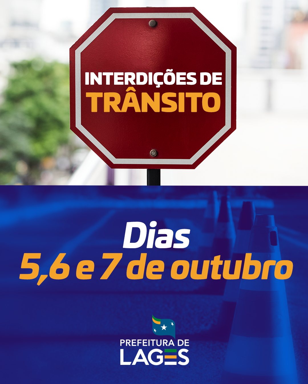 Prefeitura de Lages Seis eventos modificam o trânsito neste primeiro final de semana de outubro 