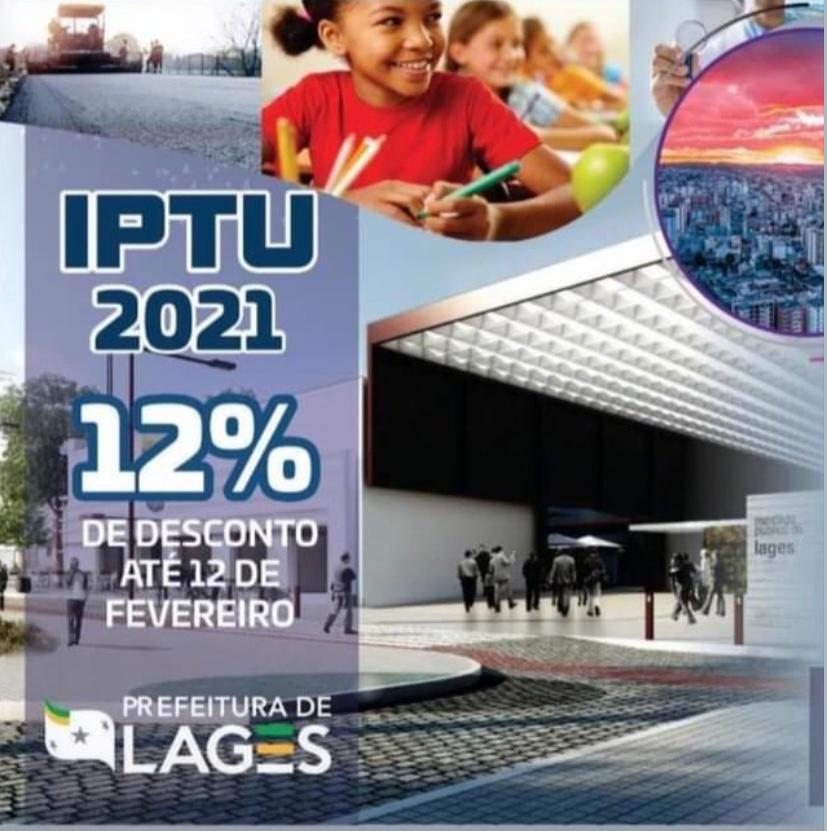 Prefeitura de Lages Contribuintes que pagarem o IPTU em cota única terão 12% de desconto