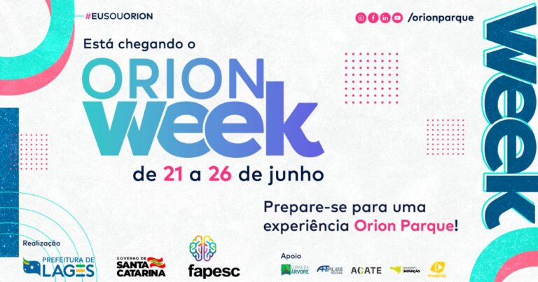 Prefeitura de Lages Orion Week promove palestras e painéis sobre o ecossistema de empreendedorismo e inovação