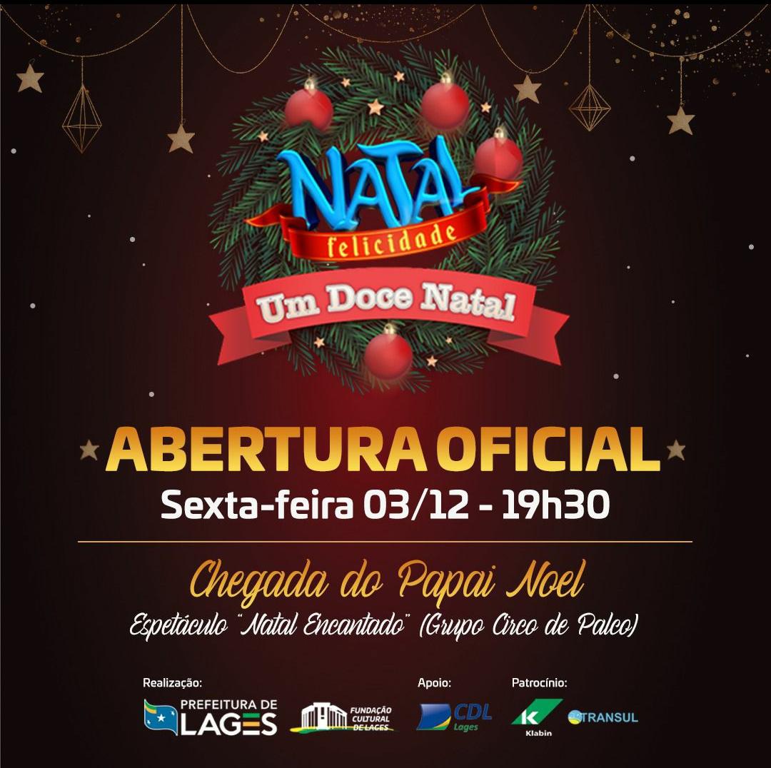 Prefeitura de Lages Programação do Natal Felicidade 2021 está mantida em Lages