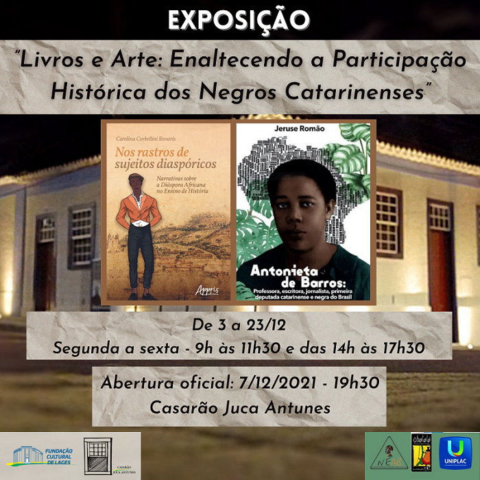 Prefeitura de Lages Casarão Juca Antunes: exposição apresentará a participação histórica dos negros catarinenses