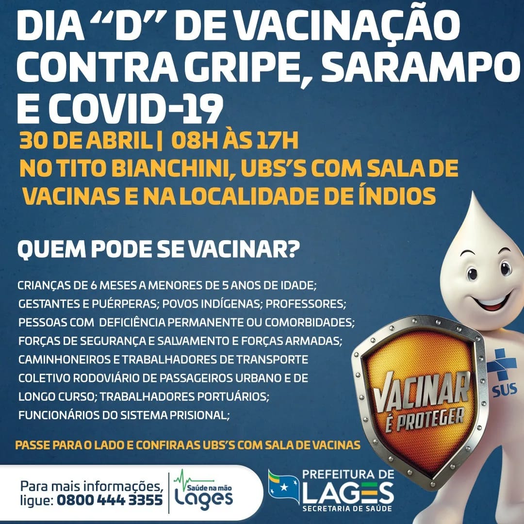 Prefeitura de Lages “Dia D” de vacinação contra a Gripe, Sarampo e Covid-19 será nesse sábado (30), em Lages