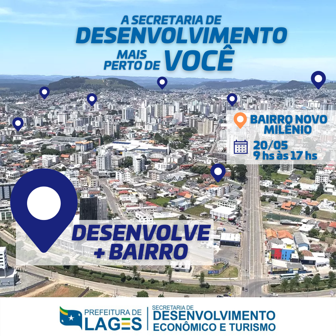 Prefeitura de Lages Primeira ação do programa Desenvolve Mais Bairro, da Prefeitura de Lages, será realizada no Novo Milênio