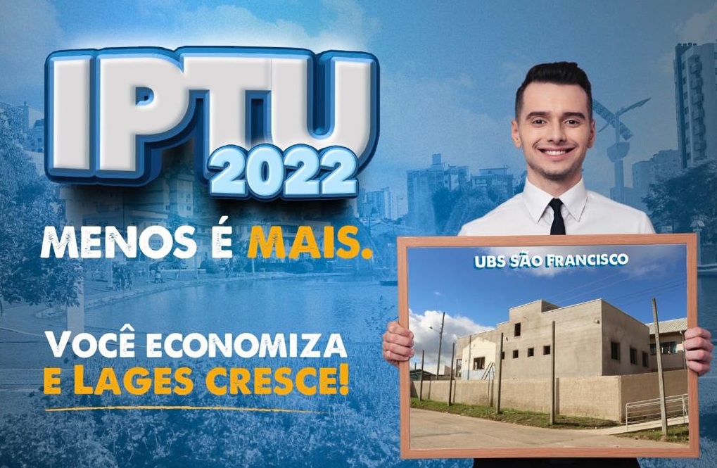 Prefeitura de Lages IPTU 2022 com desconto de 7%, em cota única, só até essa terça-feira (31)