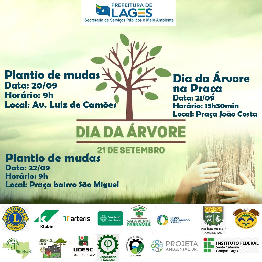 Prefeitura de Lages Prefeitura de Lages programa atividades em comemoração ao Dia da Árvore