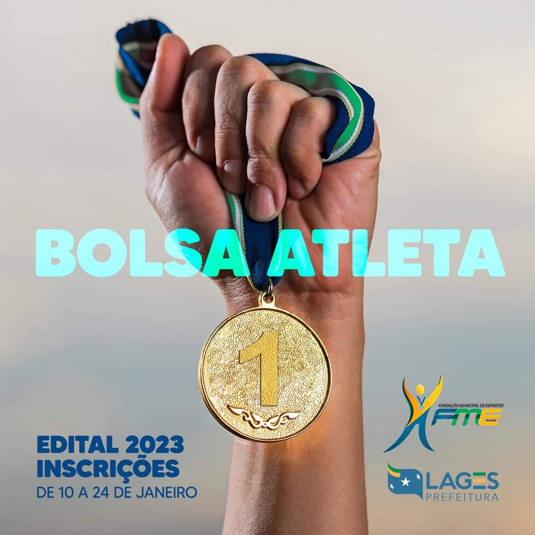 Prefeitura de Lages Inscrições para a Bolsa Atleta 2023 já estão abertas