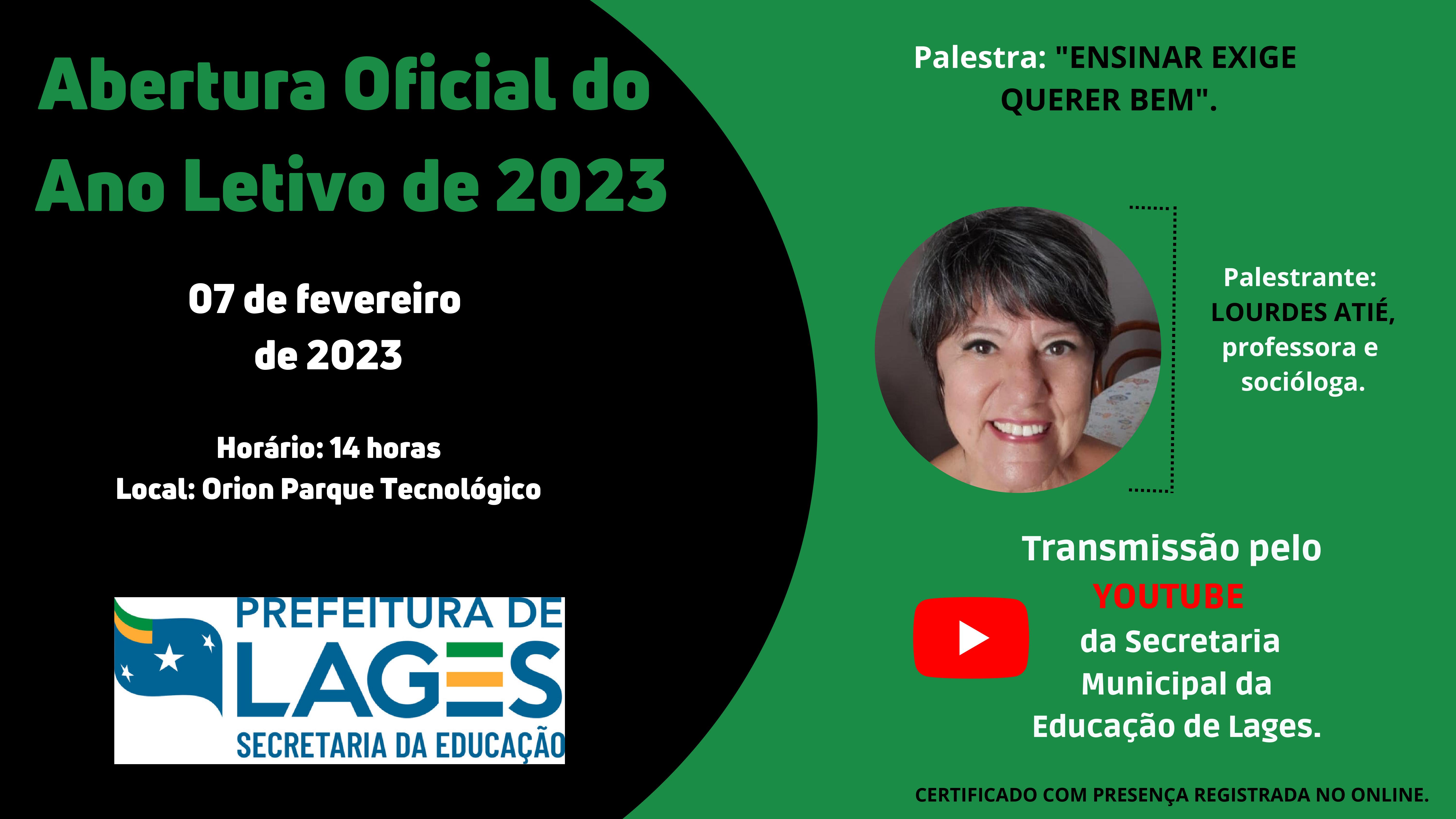 Prefeitura de Lages Abertura oficial do ano letivo no Sistema Municipal de Educação de Lages será nesta terça-feira (7)