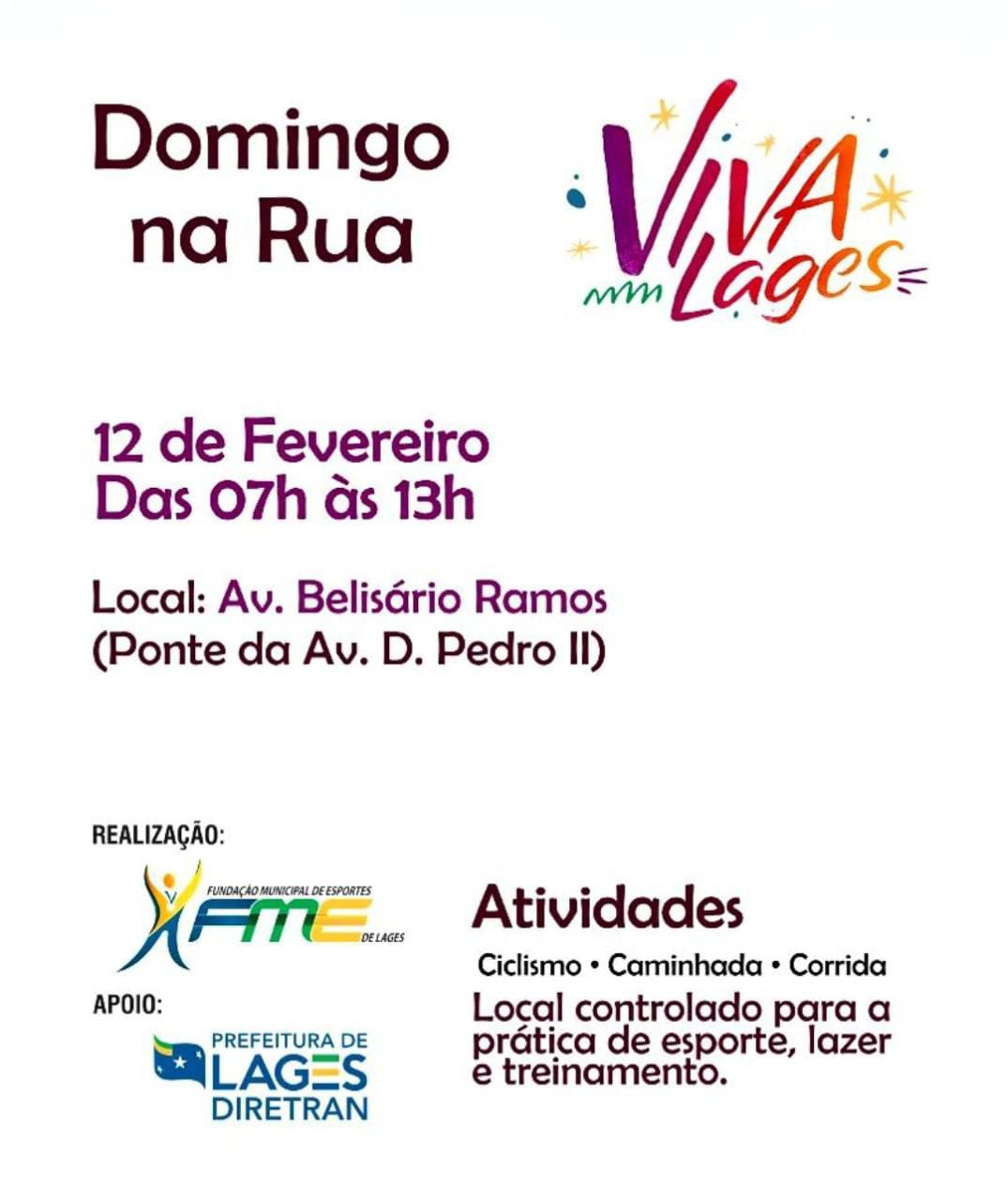 Prefeitura de Lages Viva Lages terá edição especial neste fim de semana com o “Domingo na Rua”