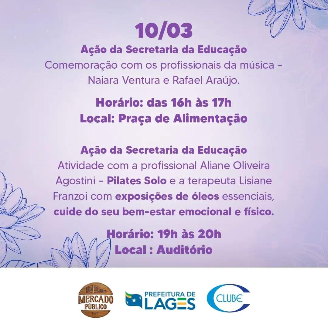 Prefeitura de Lages Shows e palestras na programação do “Mês da Mulher no Mercado Público”