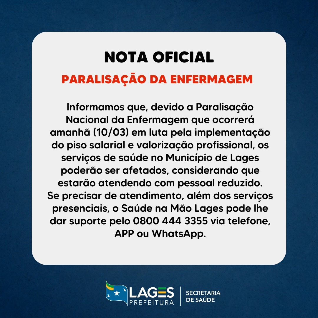 Prefeitura de Lages Secretaria de Saúde emite nota sobre a paralisação nacional da enfermagem