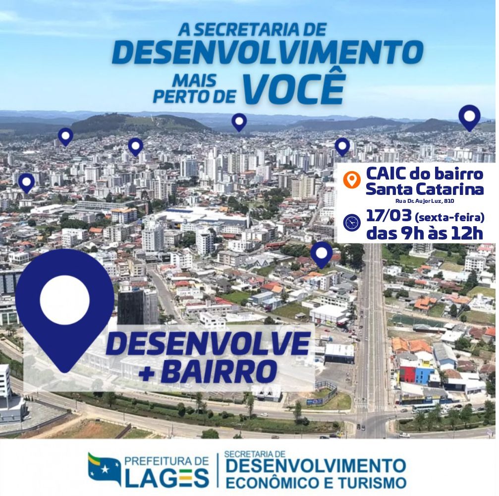 Prefeitura de Lages Programa Desenvolve Mais Bairro e a ação Lages em Busca do Lixo Zero, da Prefeitura, irão movimentar a região do bairro Santa Catarina