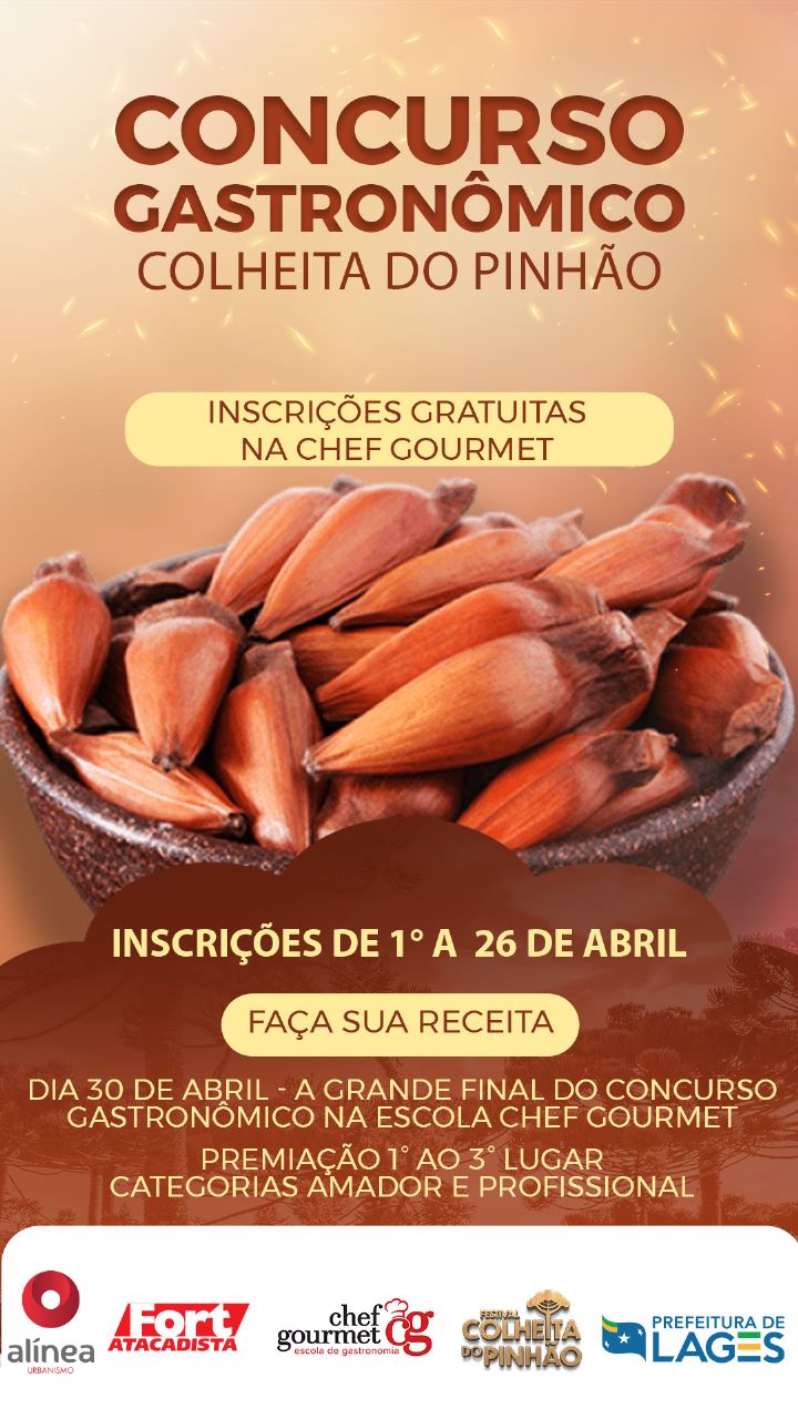 Prefeitura de Lages Concurso Gastronômico de receitas à base de pinhão segue com inscrições abertas para chefs e cozinheiros amadores