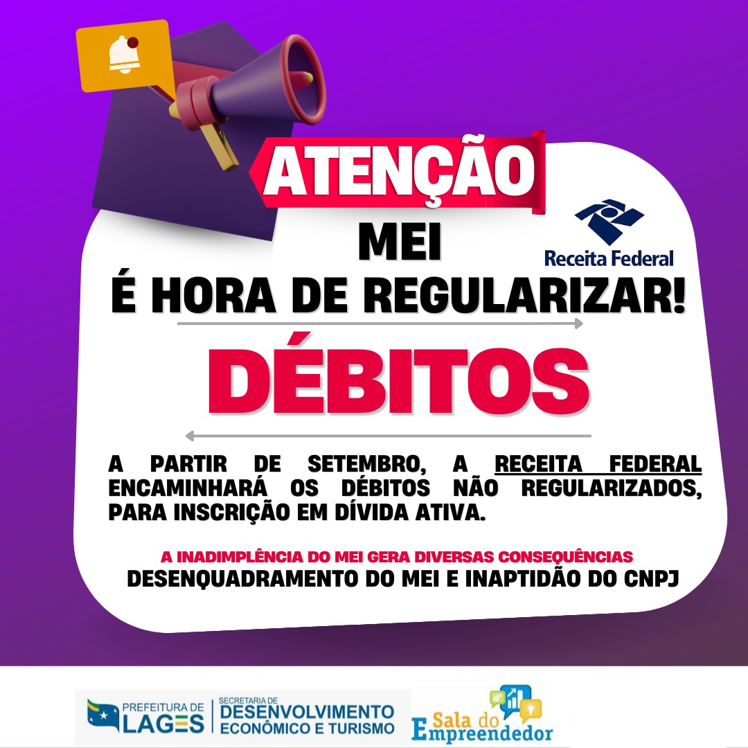 Prefeitura de Lages Sala do Empreendedor iniciará campanha de renegociação de débitos por parte de MEIs com a Receita Federal na próxima quarta-feira 