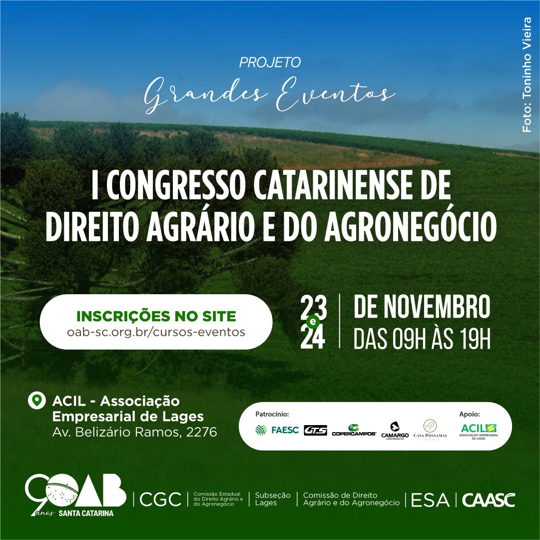 Prefeitura de Lages Primeiro Congresso Catarinense de Direito Agrário e do Agronegócio será realizado em Lages